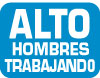 6AHT-B Signs - OSHA 
ALTO HOMBRES TRABAJANDO - Alto Hombres Trabajando